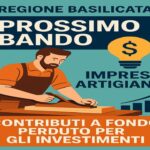 Regione Basilicata: in arrivo nuovi incentivi per le imprese artigiane